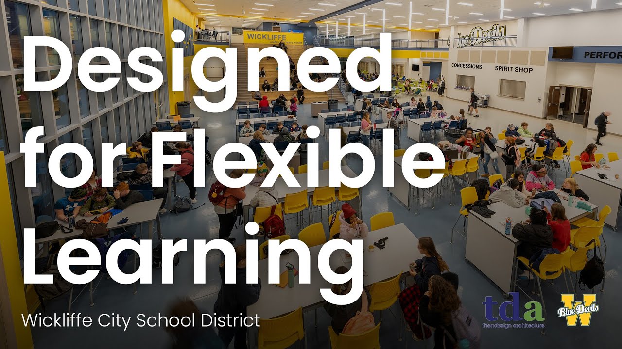 The Campus of Wickliffe &ndash; Designed For Flexible Learning