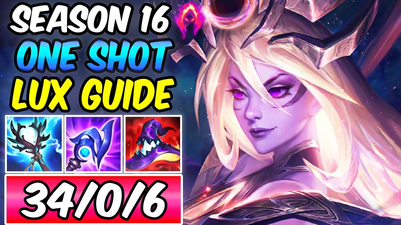 SEASON 16 LUX HOW TO PLAY & CARRY S+ | Best Build & Runes S16 | LUX GUIDE + TIPS | League of Legends