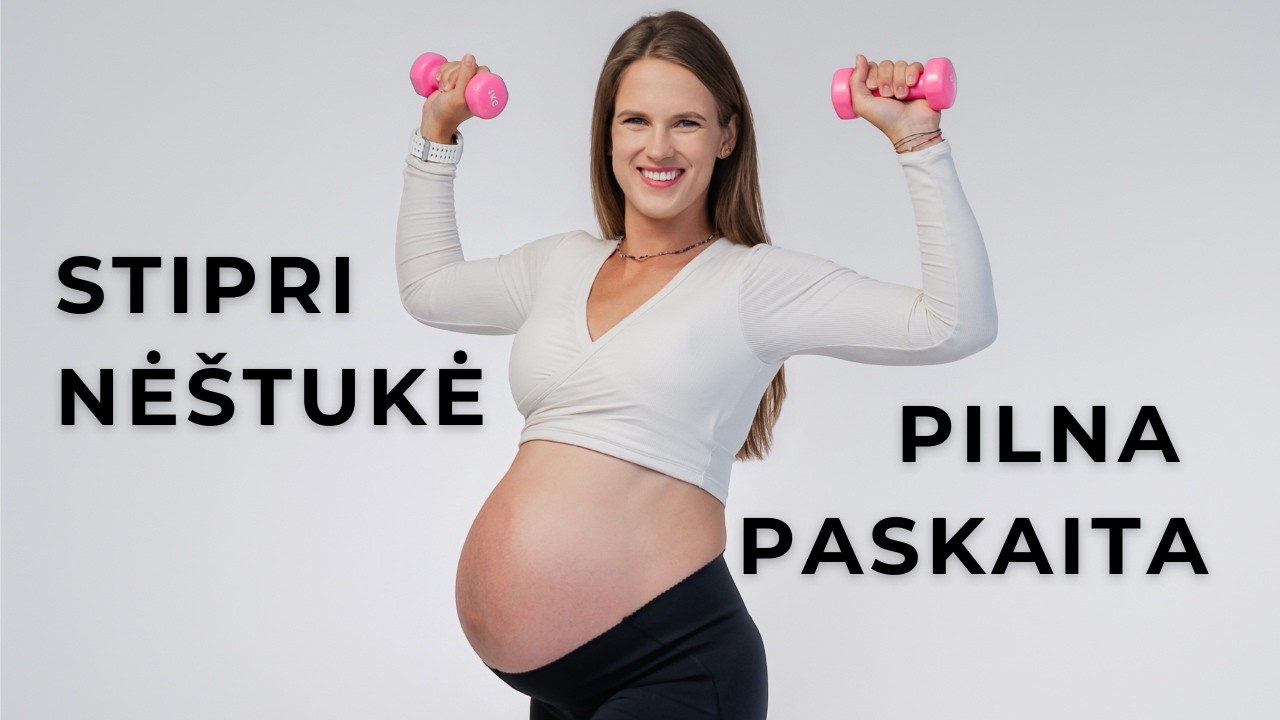 Aktyvus nėštumas be mitų, ar tikrai galiu sportuoti ir kaip pasirinkti krūvį/pratimus?