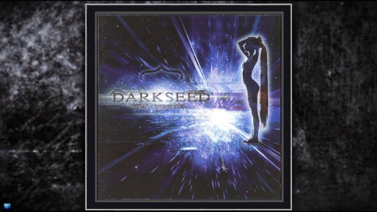 Darkseed    —   Astral Adventures  (2003) (Full Album)