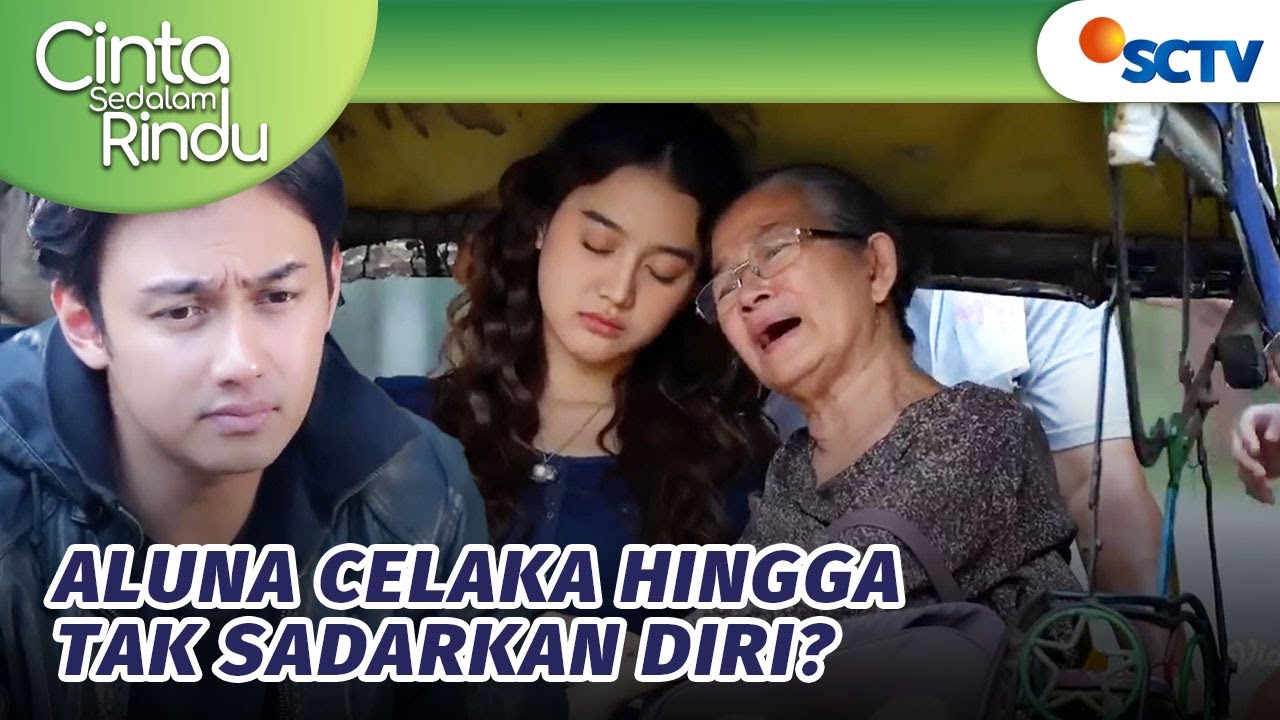 Aksi Khawatir Dengan Keberadaan Aluna?! | Cinta Sedalam Rindu - Episode 63 dan 64