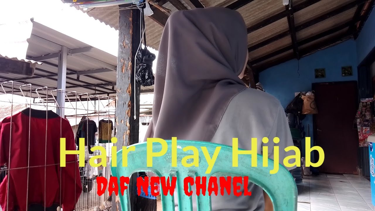 Hair play hijabhair long,mainin rambut panjang