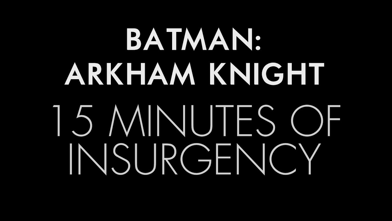 Batman: Arkham Knight - Insurgency [EXTENDED SONG]