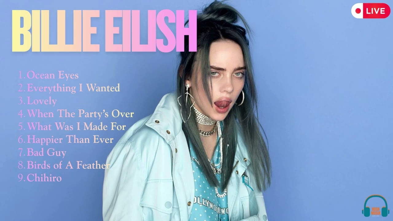 Billie Eilish Best Song| Billie Eilish Full Album 2025