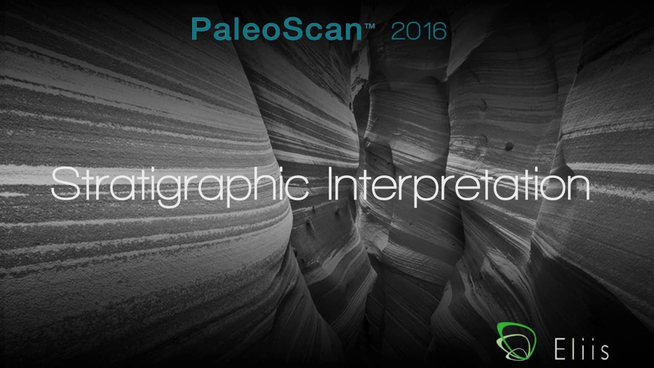 Tutorial - Stratigraphic Interpretation - PaleoScan™ 2016