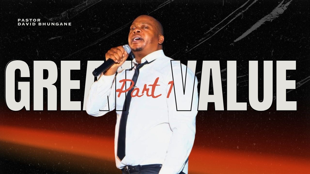 Pastor David-Dee: Great Value Part-1