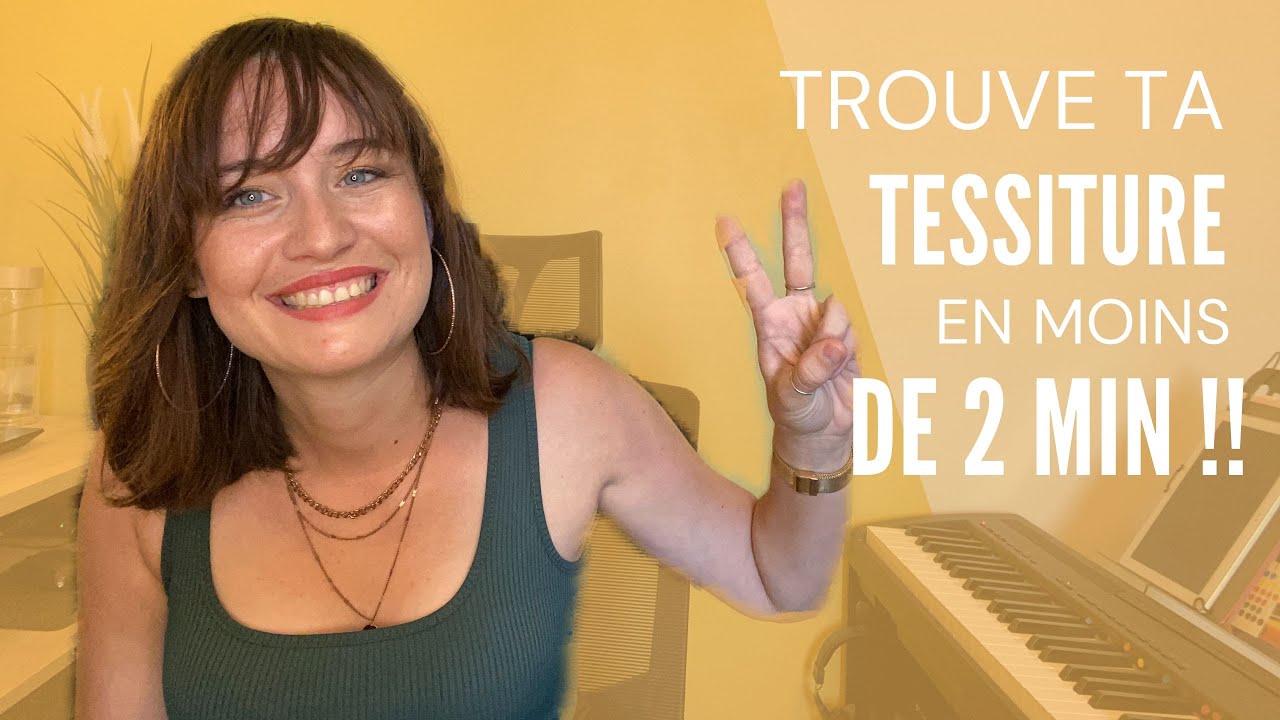 Apprendre à chanter : Trouve ta TESSITURE en 2 min CHRONO