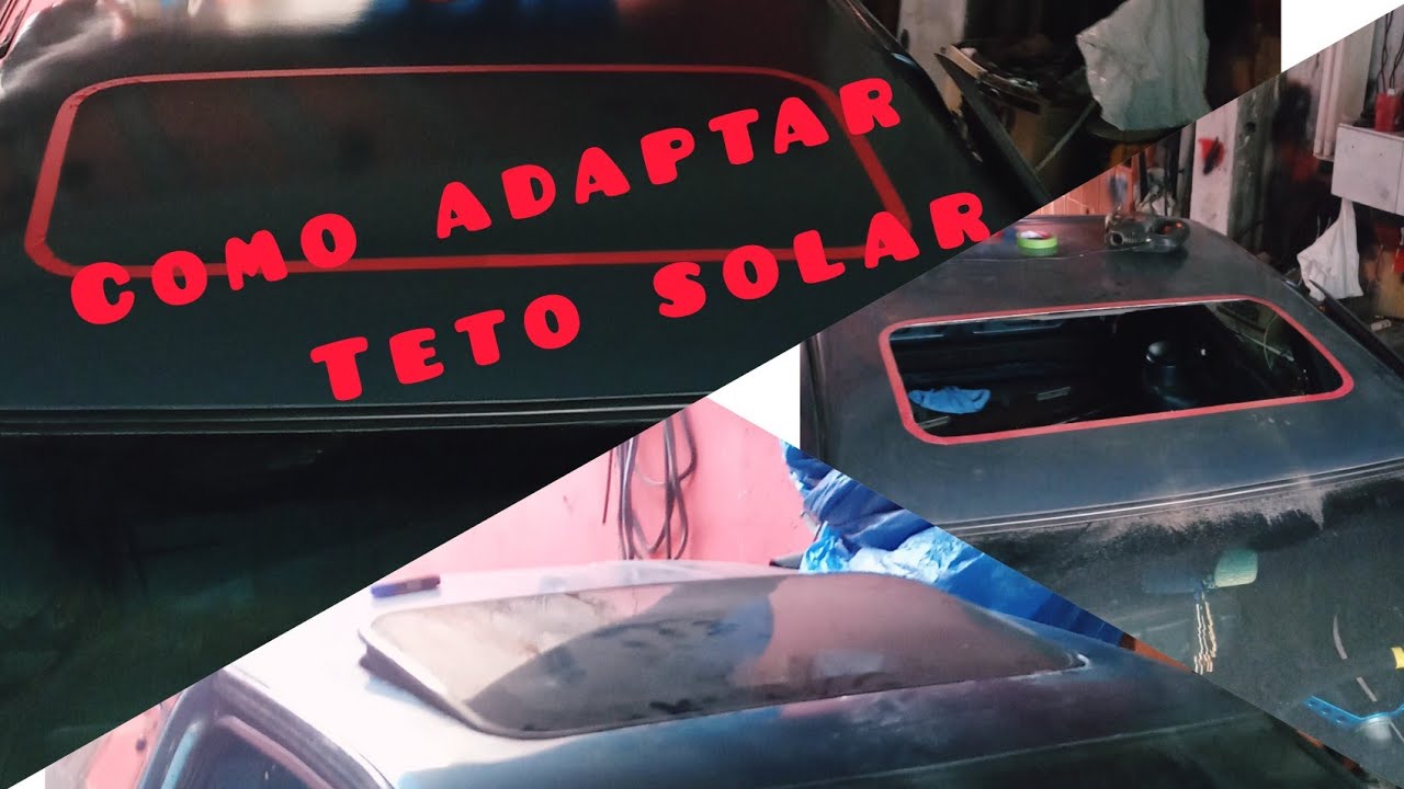 como adaptar teto solar em casa