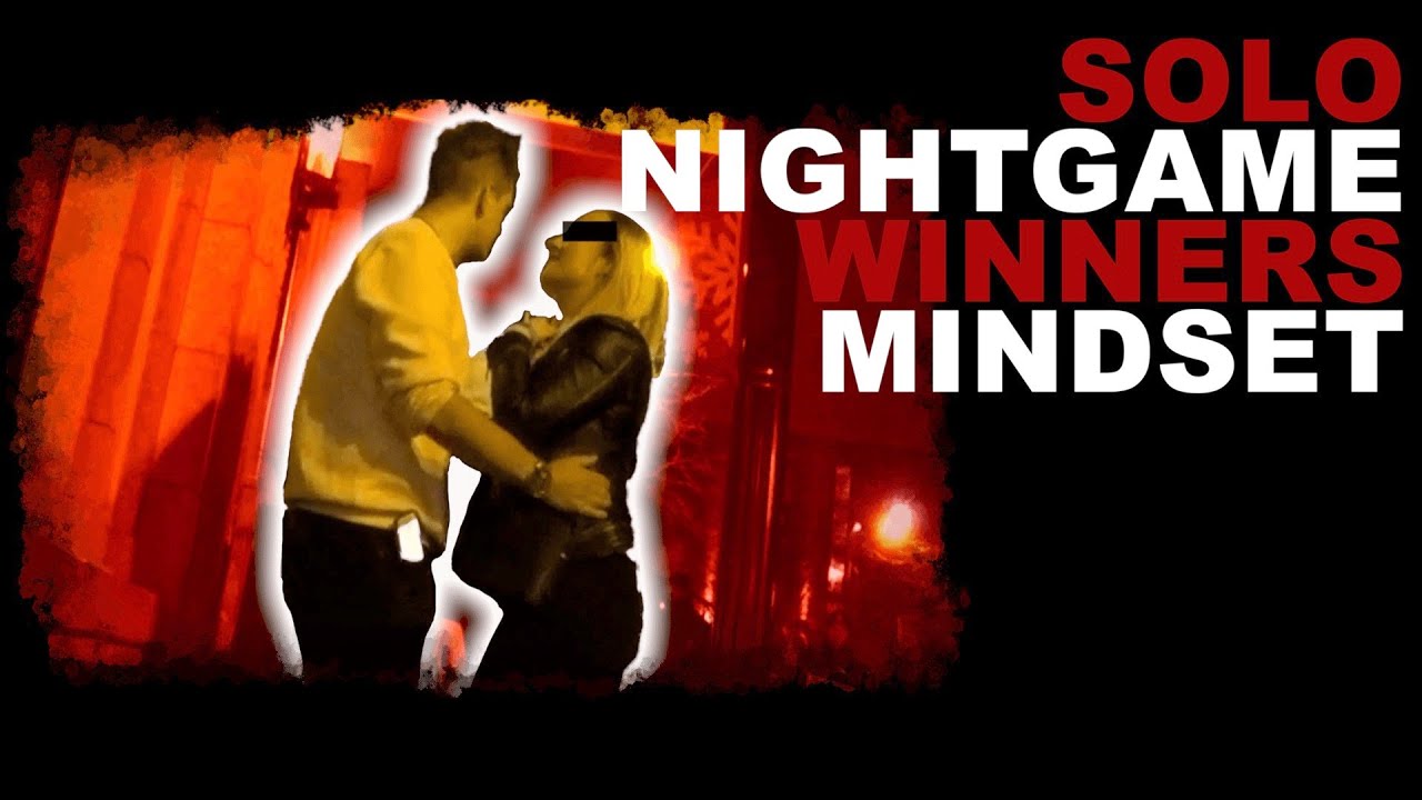 Solo Nightgame WINNERS MINDSET