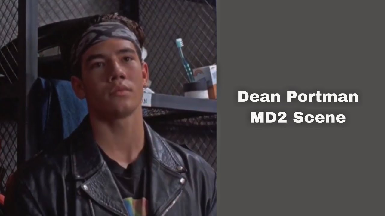 Dean Portman scene ||MD2