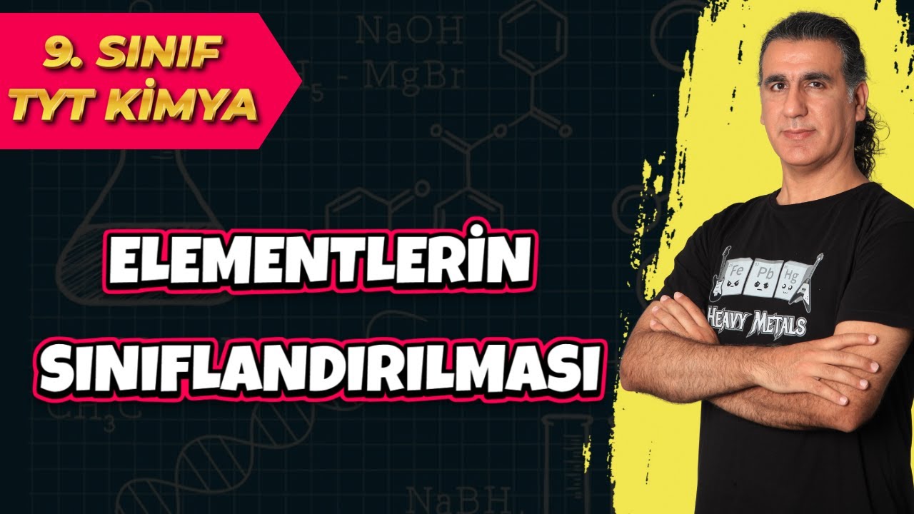 ELEMENTLERİN SINIFLANDIRILMASI  ( Tyt Kimya 2022 )