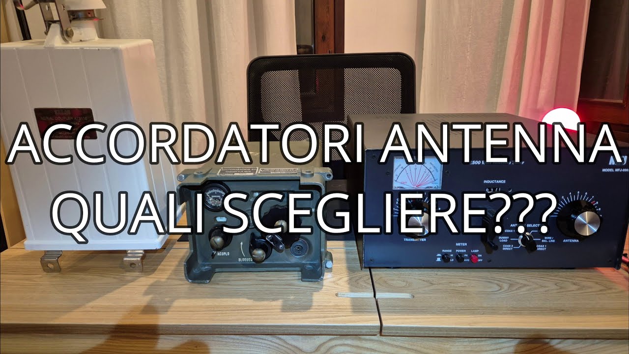 ACCORDATORI DI ANTENNA: QUALI SCEGLIERE?