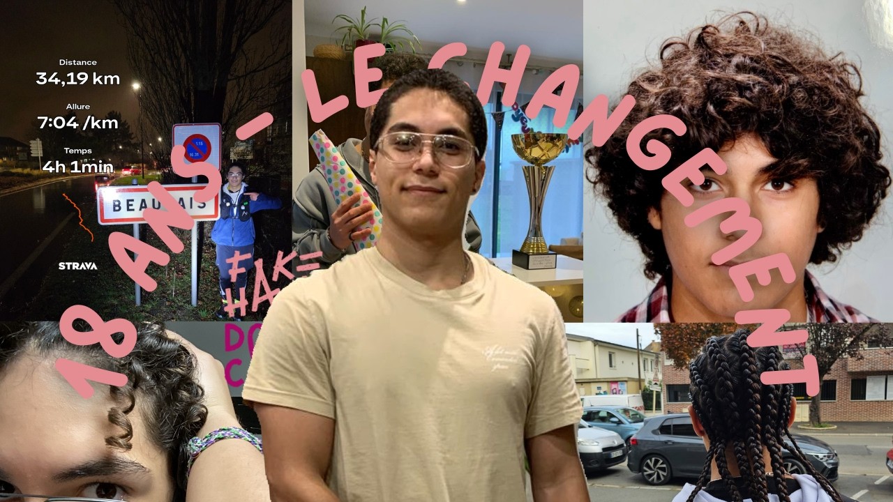 18 ans - Le Changement