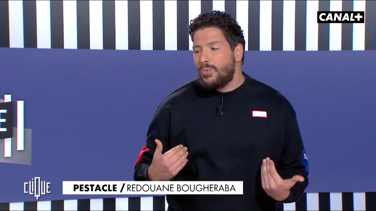 Redouane Bougheraba revient d'Afrique - Le Pestacle, Clique - CANAL+
