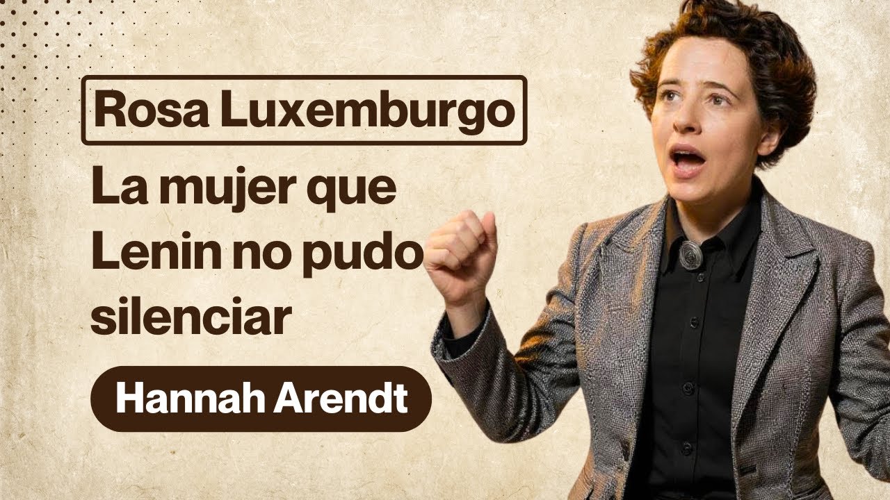 Rosa Luxemburgo: La Revolucionaria Que Desafió a Lenin