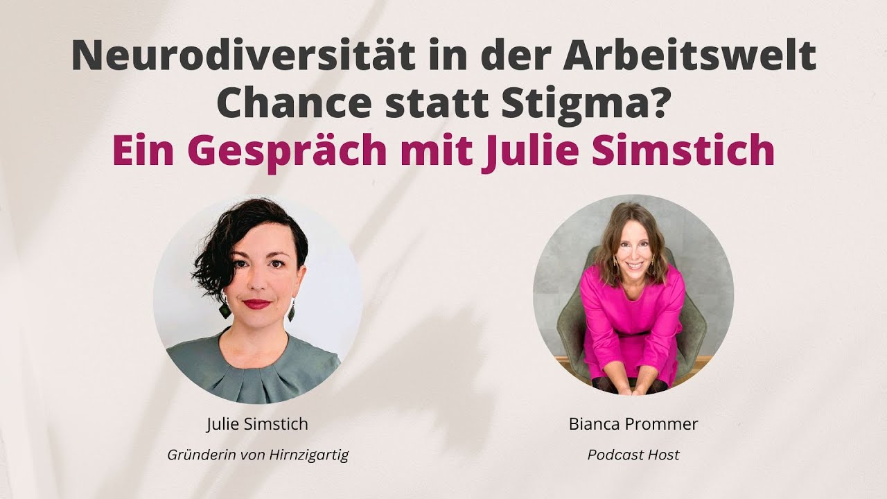 Neurodiversität in der Arbeitswelt: Interview Julie Simstich
