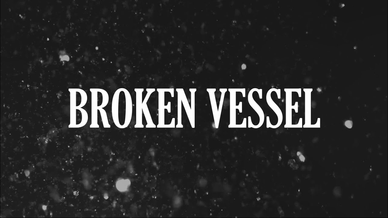 Broken Vessel Instrumental