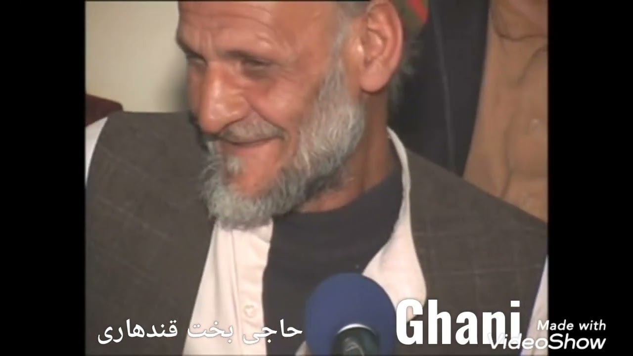 haji baht Kandhari Pashto song حاجی بخت قندھاری