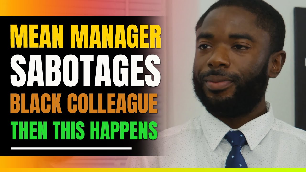 Mean Boss Sabotages Black Coworker. Then This Happens