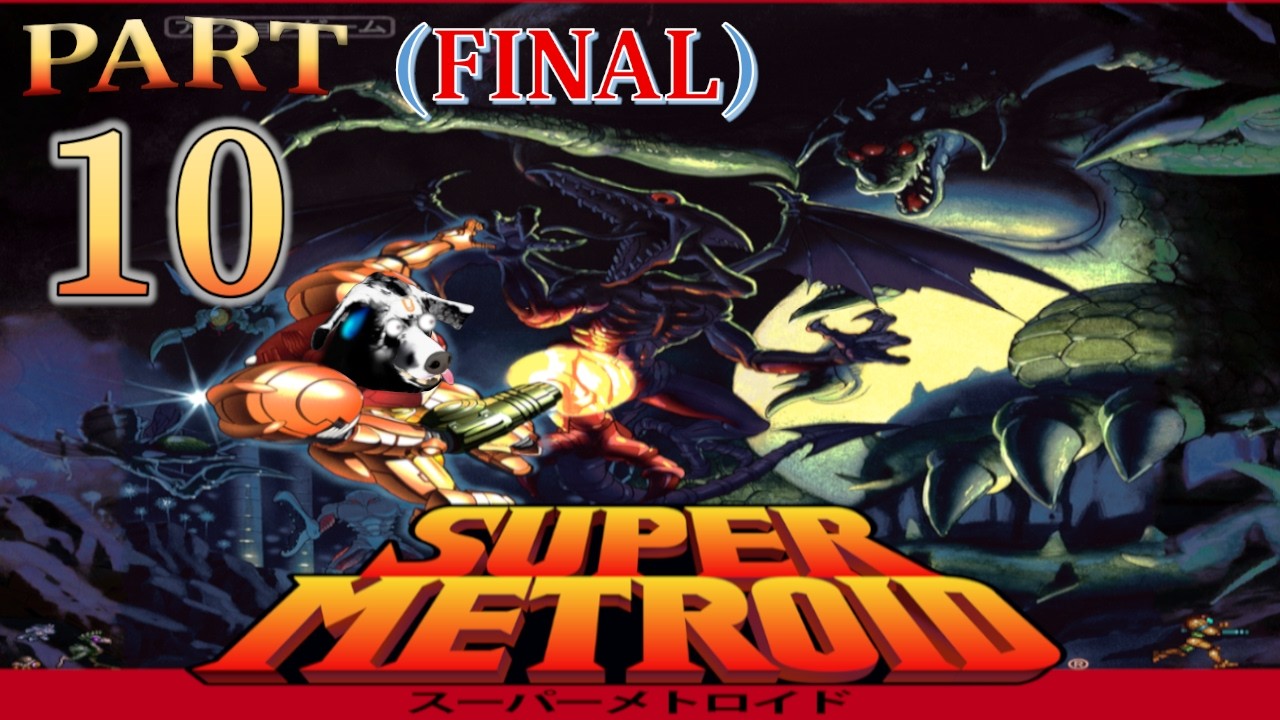 Super Metroid -Part10(FINAL): SUPER Metroid INVASION in Tourian! FATE of Larva & END of MOTHER BRAIN