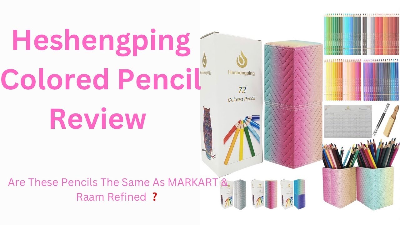 Heshengping Colored Pencil Review | I Think They are The Same As Raam Refined & Marrkart ❓