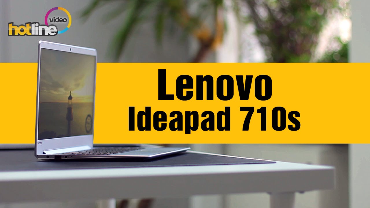 Lenovo Ideapad 710s – обзор современного ультрабука