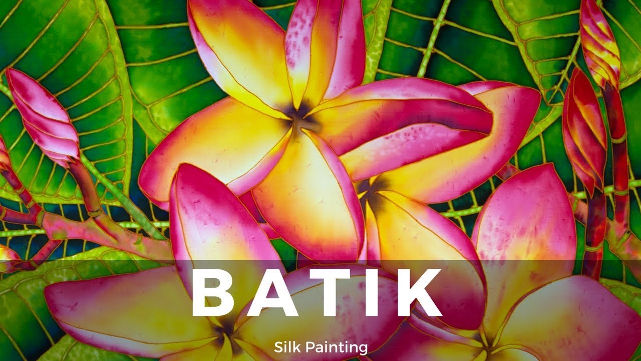 BATIK SILK PAINTING WITH JEAN-BAPTISTE - FINE ART - FRANGIPANI FLOWERS