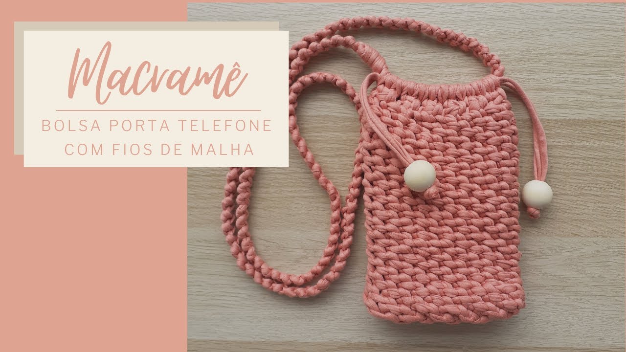 [Eng Sub] MACRAMÊ PASSO A PASSO - Mini bolsa porta telefone em fio de malha
