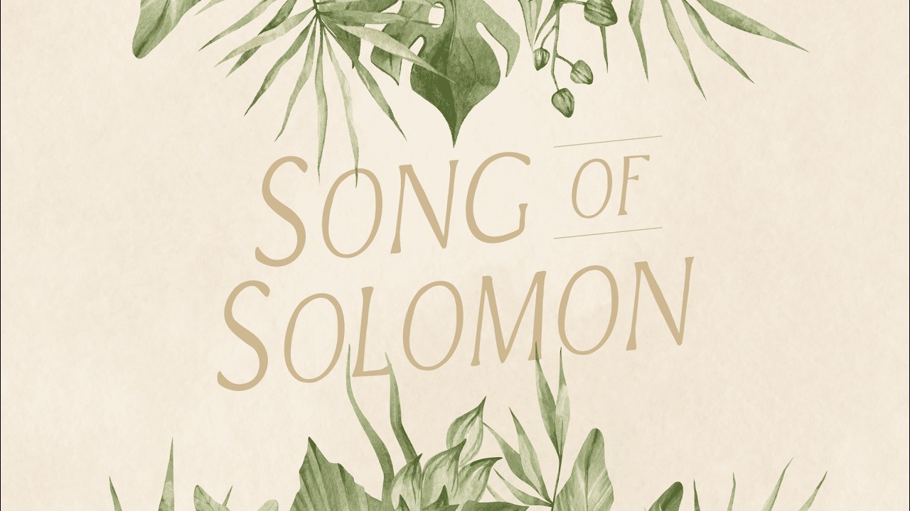 Song of Solomon 7&8