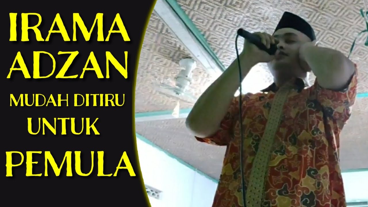 IRAMA ADZAN MUDAH & SIMPEL UNTUK PEMULA || ADZAN MEKAH || ADZAN MADINAH
