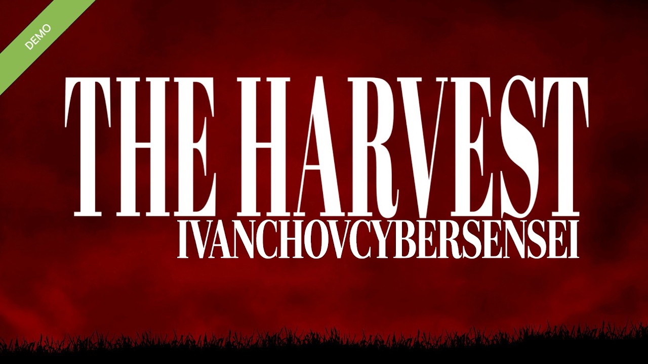 The Harvest - LA COSECHA - Terror en el campo - IvanchoVCyberSensei