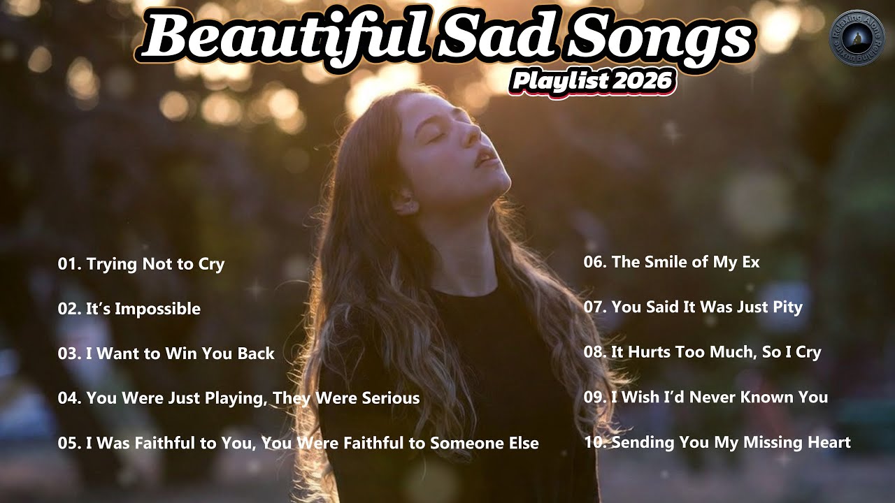 Beautiful Sad Songs That Are Trending 2026💔🎶Latest English song playlist.