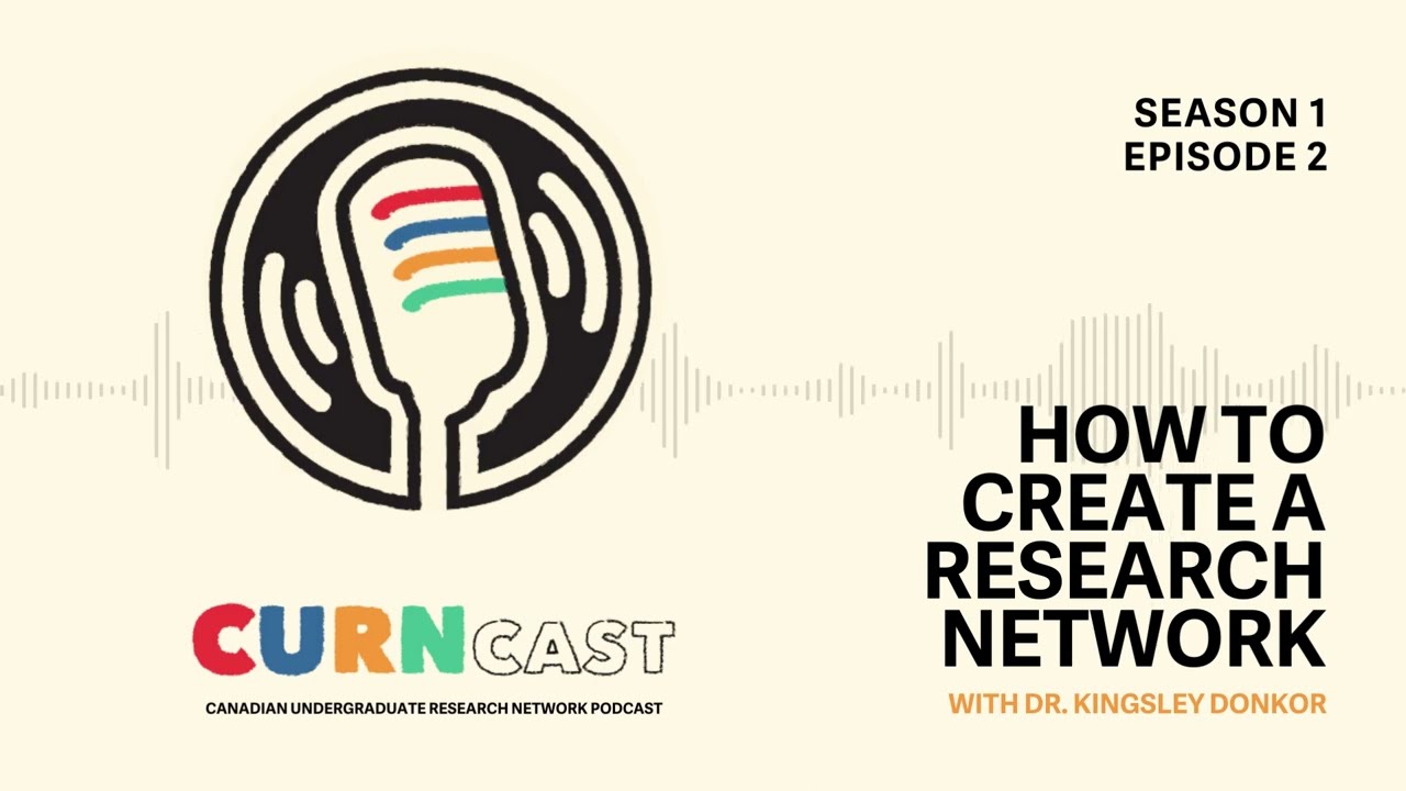 CURNcast: How to create a Research Network | Episode 2