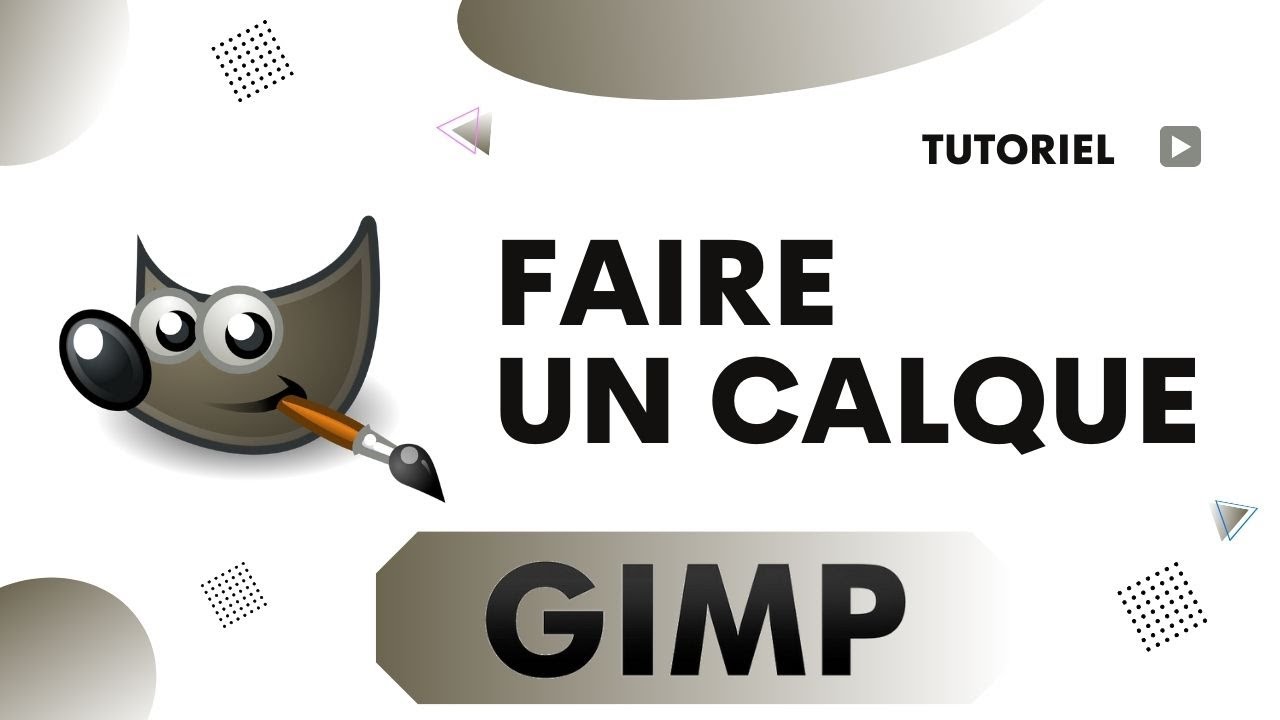 Comment faire un calque sur GIMP