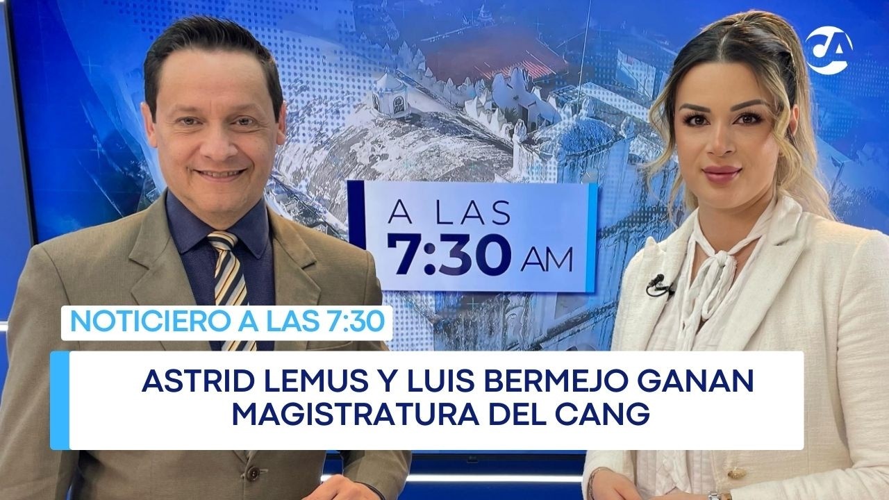 🏛️ Astrid Lemus y Luis Bermejo ganan magistratura del CANG #alas730am (13-2-26)