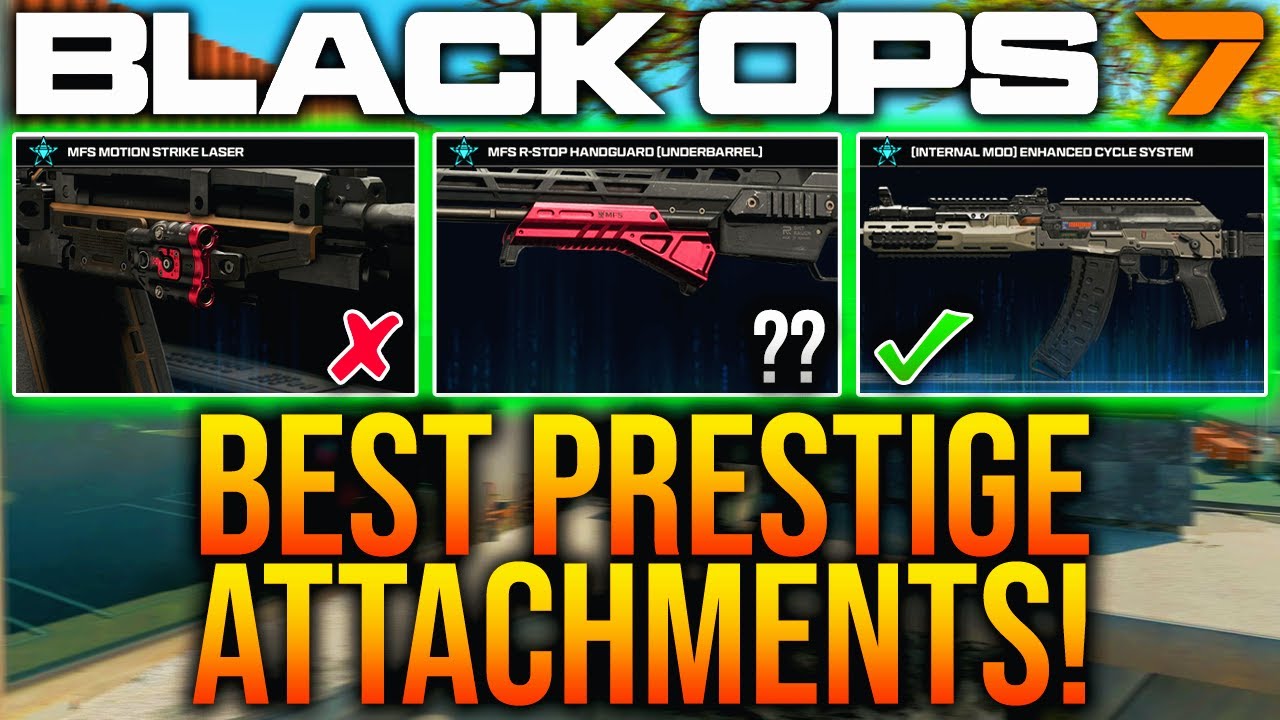 Black Ops 7: BEST WEAPON PRESTIGE ATTACHMENTS You NEED To Unlock! (BO7 Best Attachments)