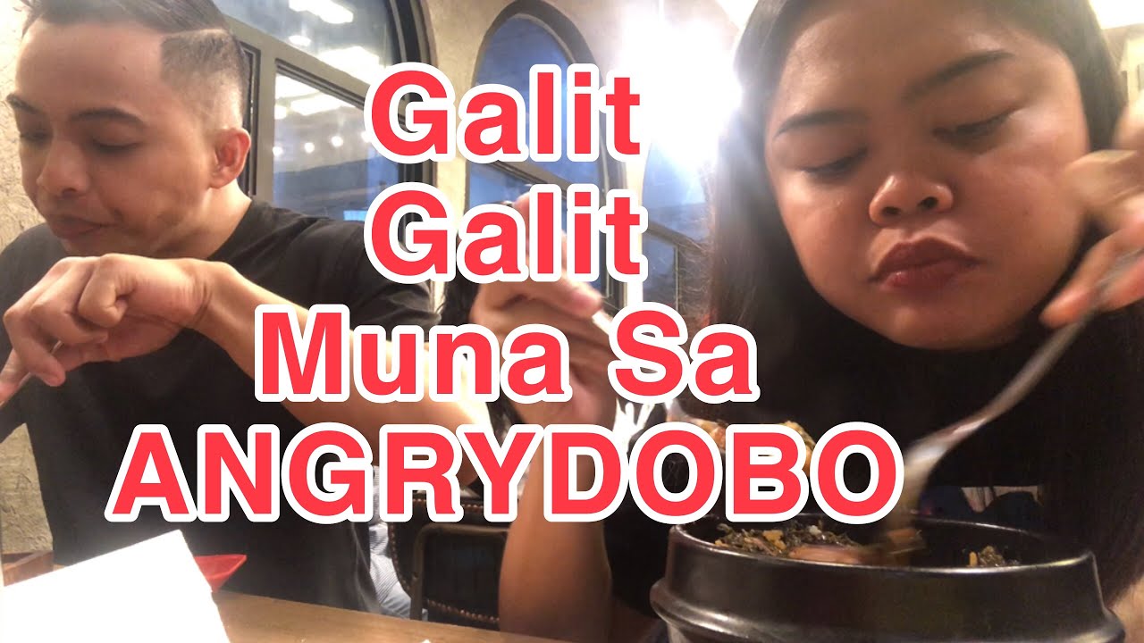 Galit Galit Muna Sa Angrydobo