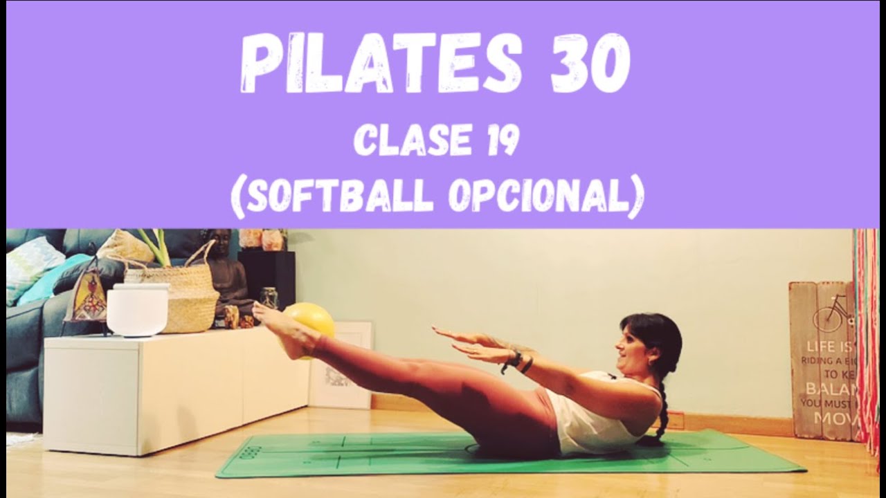 PILATES 30 - Clase 19 (Softball opcional) #pilates #pilates30 #softball