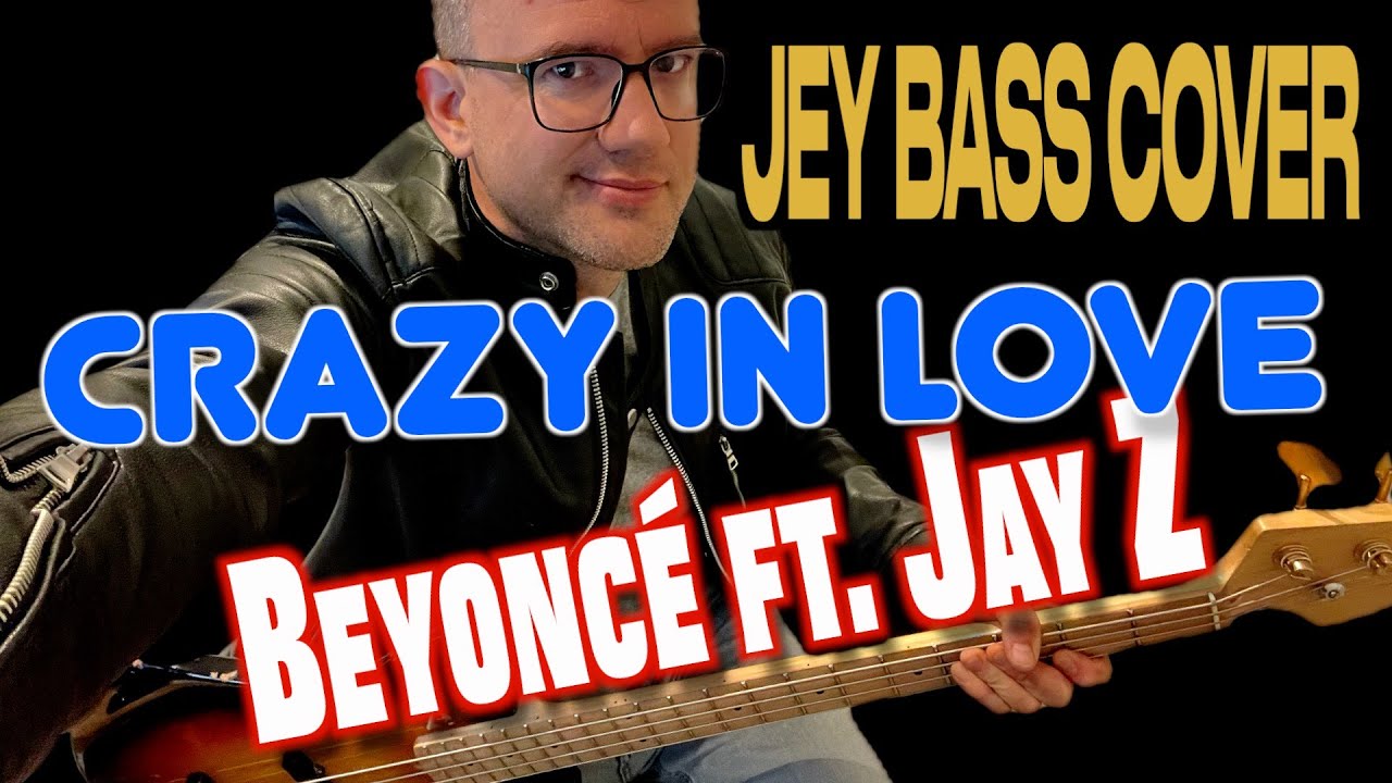 Crazy In Love / Beyoncé ft. Jay Z / Bass cover (+ bass score)