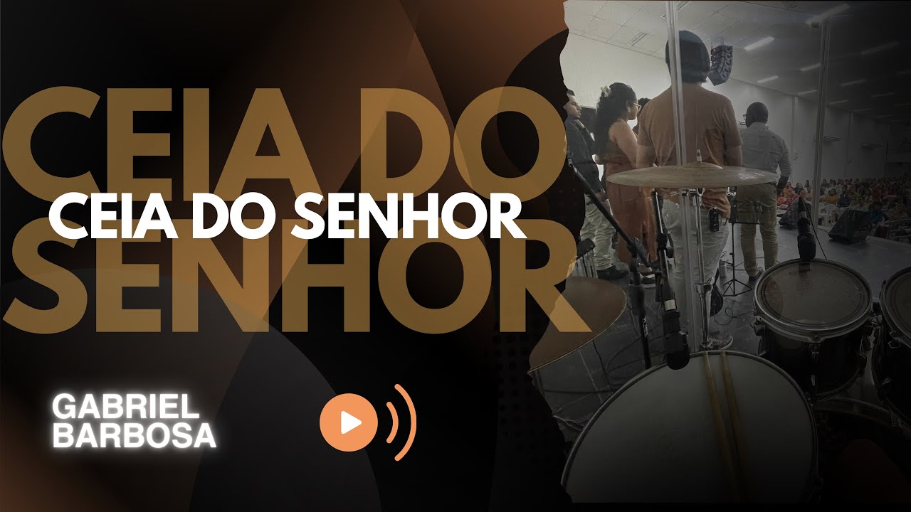Culto de celebração ceia do Senhor