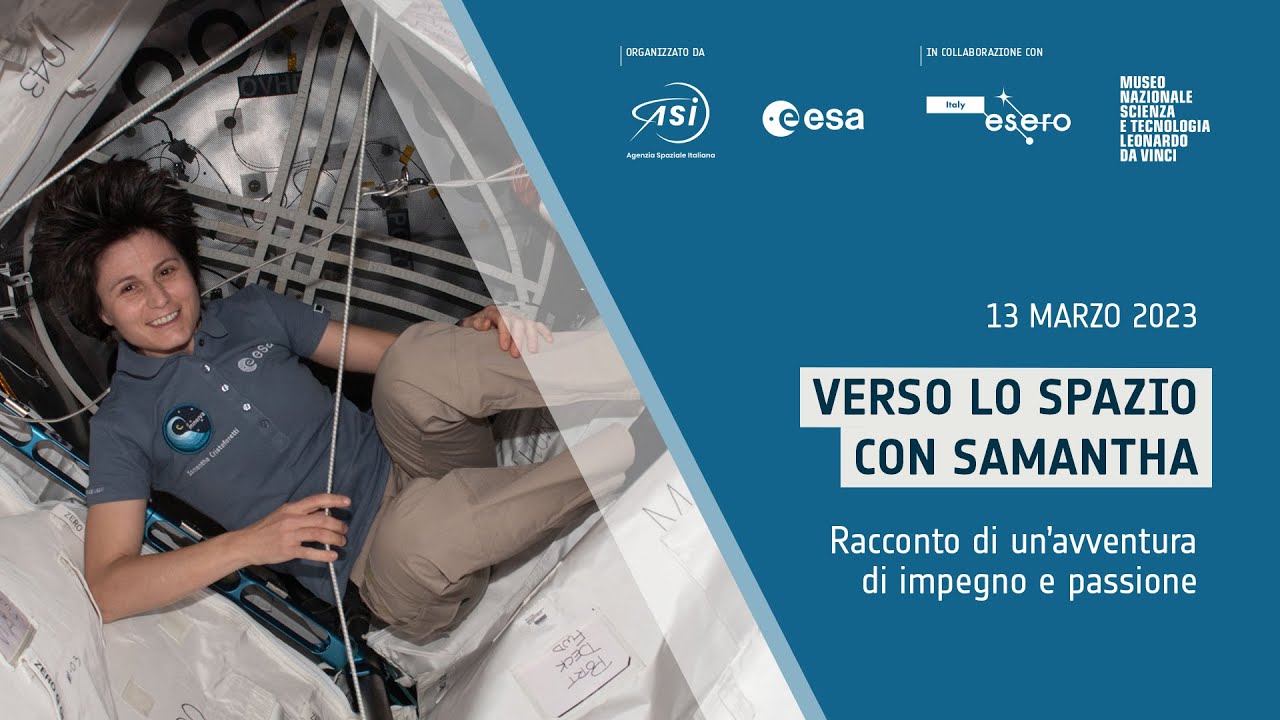 Verso lo Spazio con Samantha. Racconto di un’avventura di impegno e passione.
