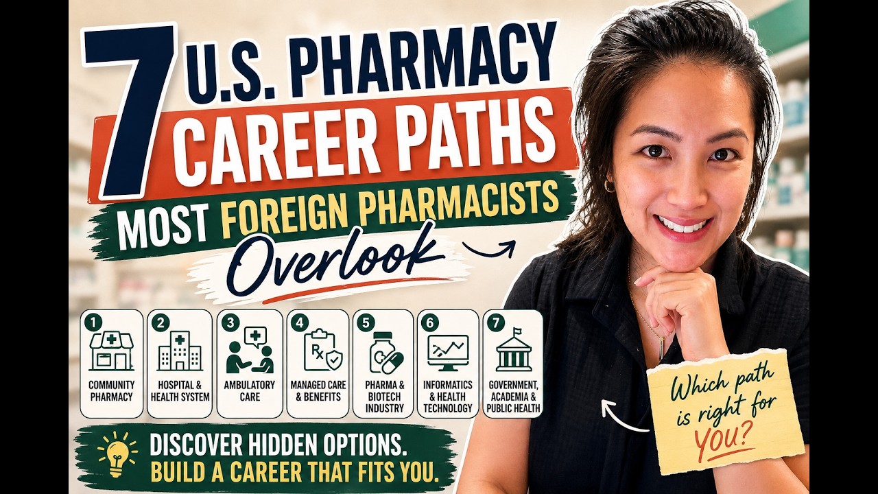 7 U.S. Pharmacy Career Paths Most Foreign Pharmacists Overlook