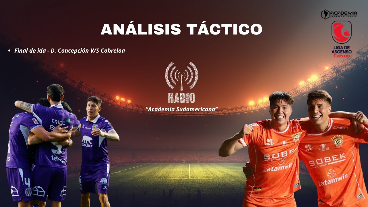 🔴 EN VIVO | “Concepción vs Cobreloa: La Final del Ascenso Arranca Hoy