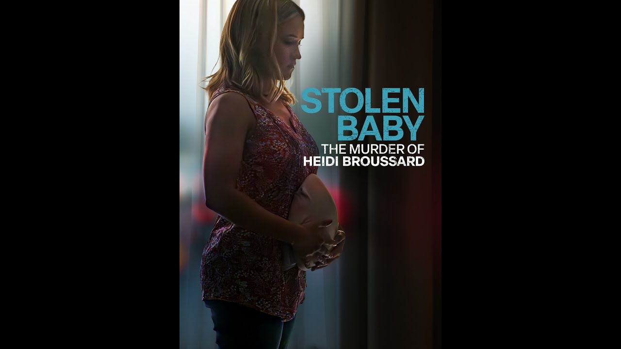 Stolen Baby : The Murder of Heidi Broussard 2024 ｜ Lifetime NEW 2024 ｜ Based On A True Story