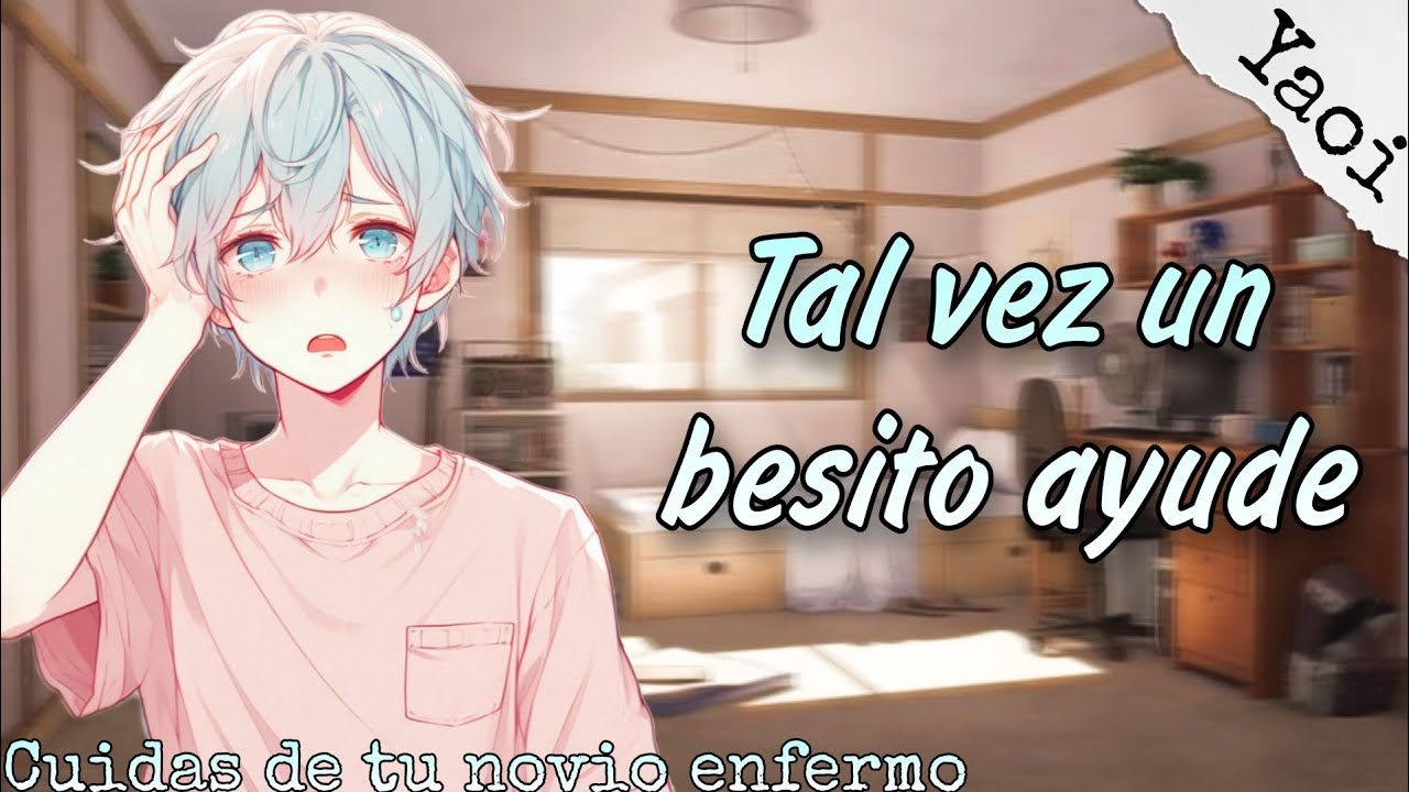 Asmr Roleplay Yaøi || Cuidas de tu novio enfermo (sumiso) 🤧🩵