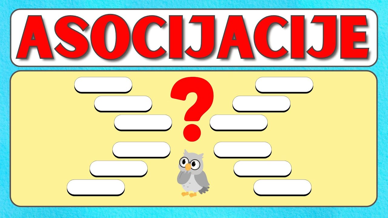 KVIZ Asocijacije kviz  Da li možete pogoditi konačno re&scaron;enje?