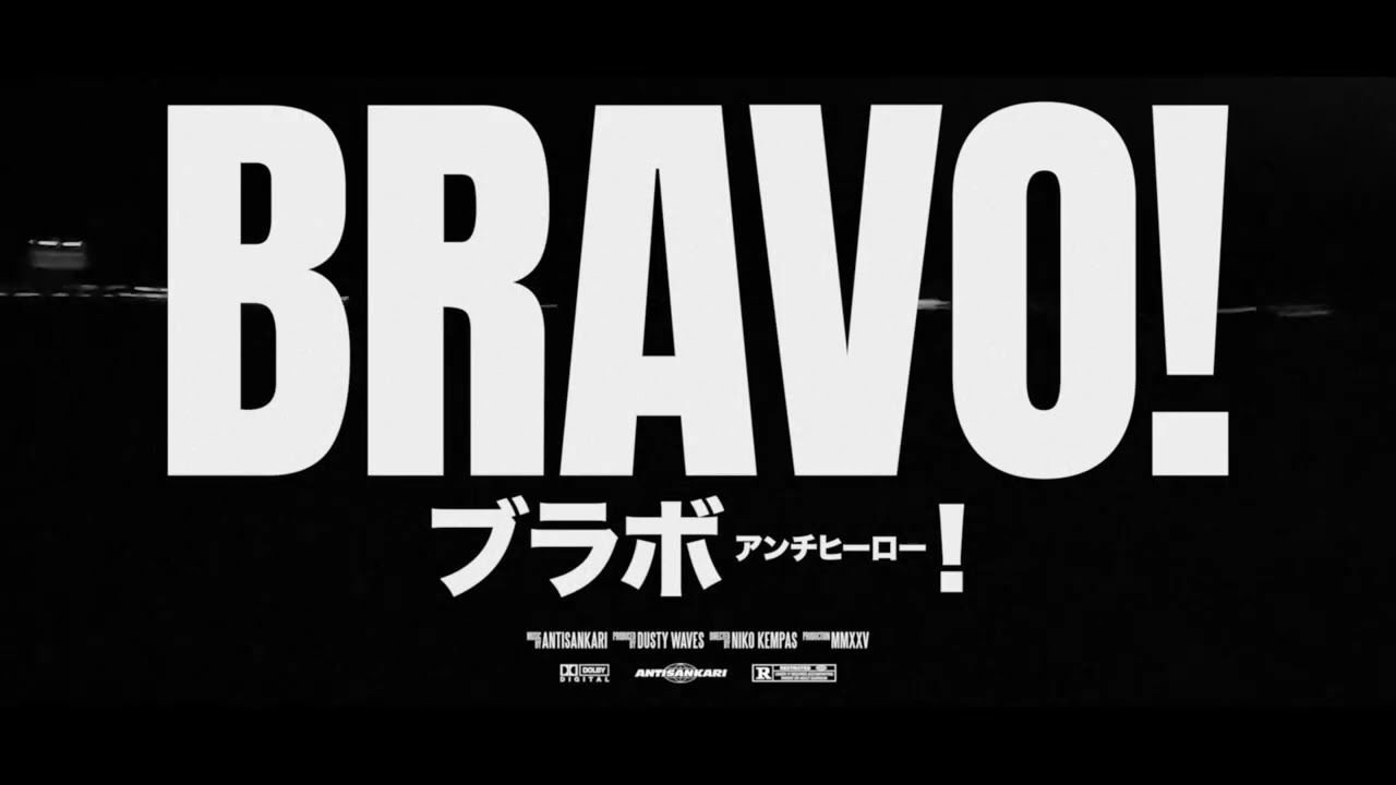 Antisankari - BRAVO! (Official Video)