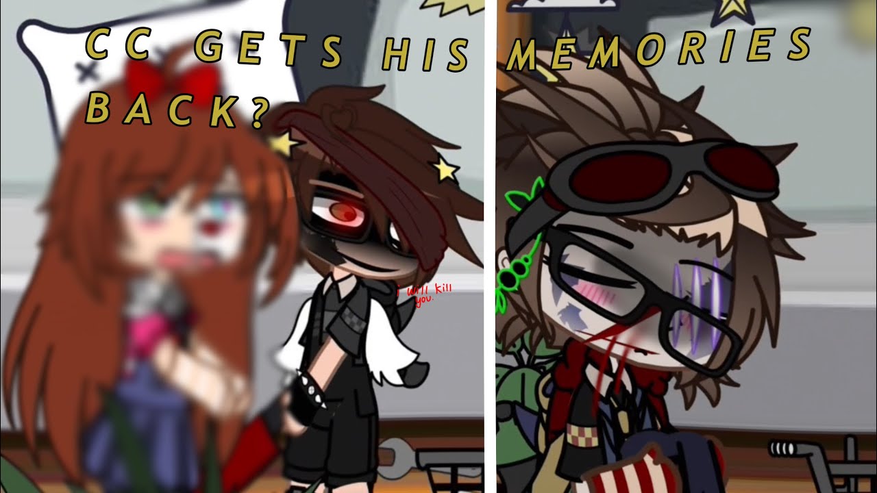 [FNAF] CC REGAINS HIS MEMORIES FOR 24HRS?! || Gacha X FNaF ||