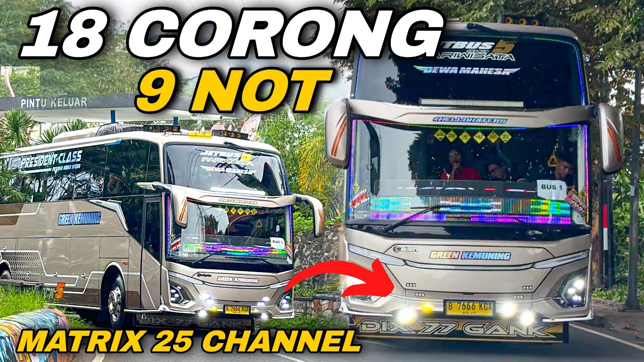 BASURI 9 NOT ENAK BUANGET😭‼️ - NGOYOD BUS GREEN KEMUNING VARIASI BUS TERGOKIL!!