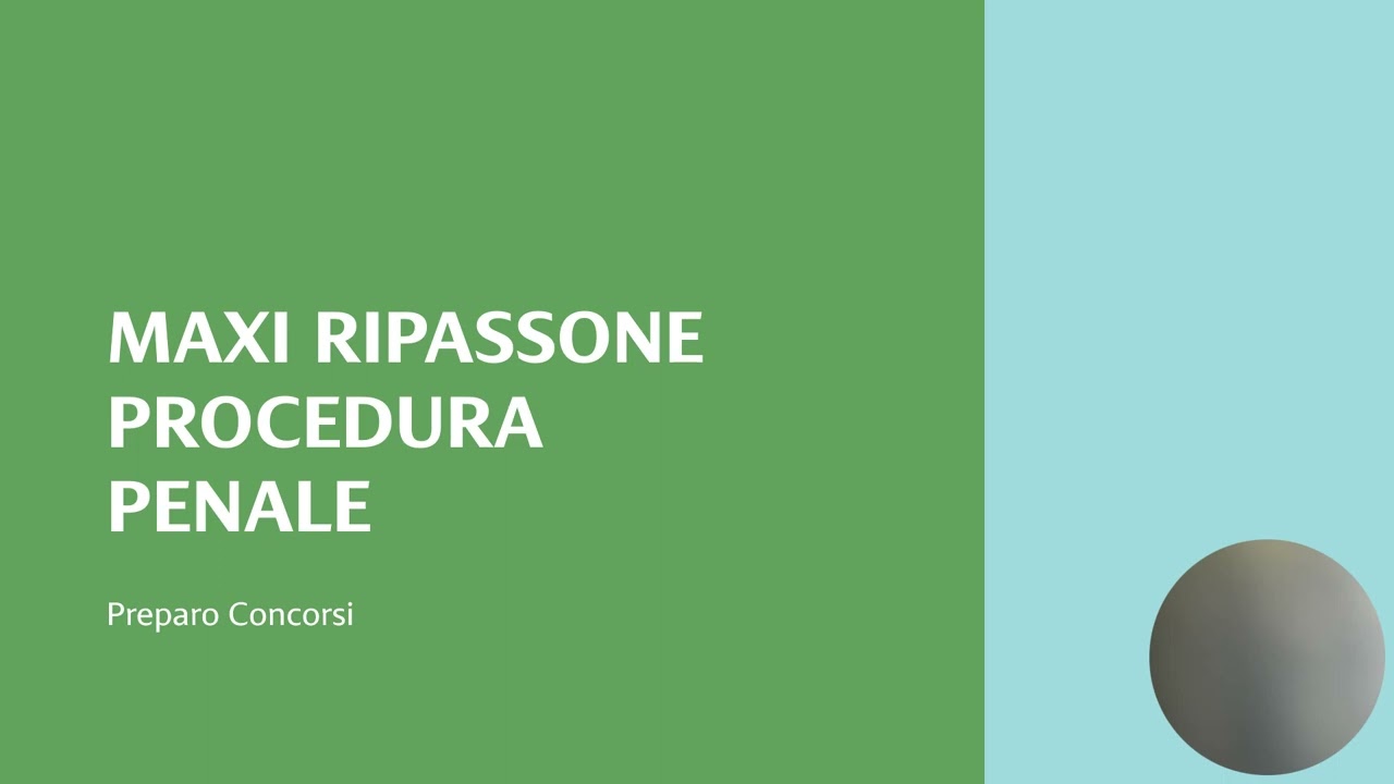 Maxi ripassone _ Libro I e II codice procedura penale